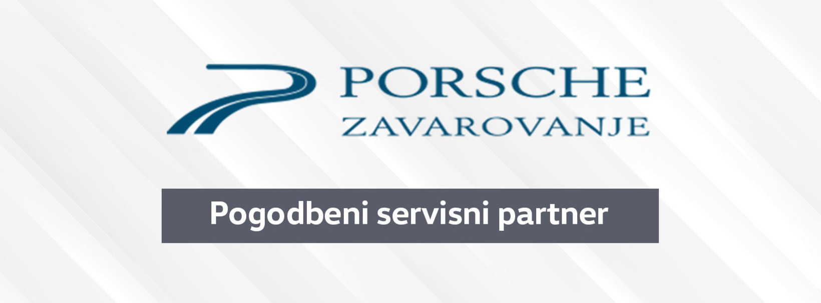 Porsche Zavarovanje - pogodbeni servisni partner